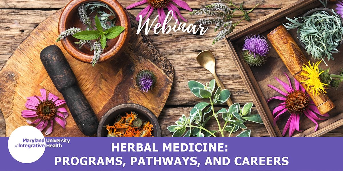 inar Herbal Medicine Programs, Pathways, and Careers, April 5