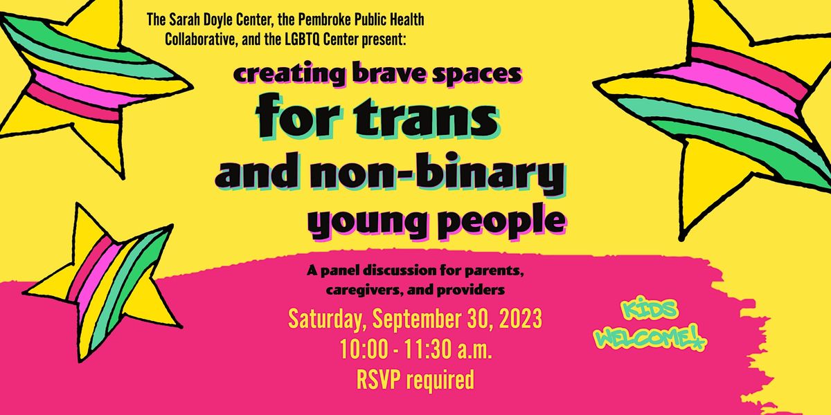 Creating Brave Spaces for Trans and Non-Binary Young People: A Panel ...