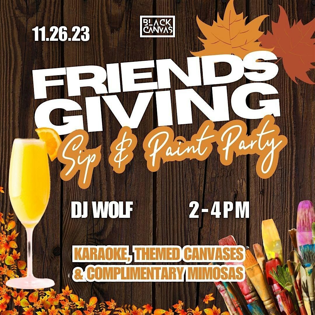 Friendsgiving Sip and Paint Party, 805 Elm Street, Fayetteville, NC