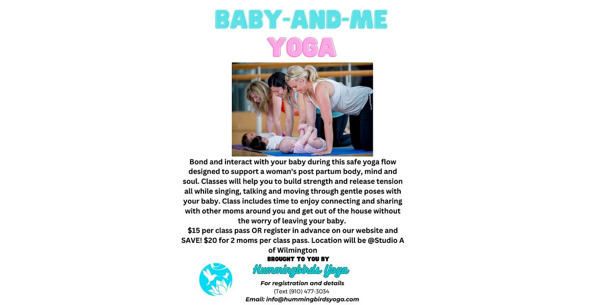BabyandMe Yoga Saturdays 10am, Studio A of Wilmington, September 9