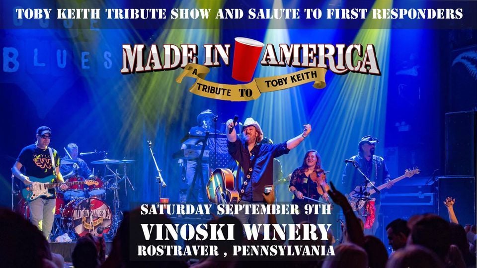 Toby Keith Tribute by Made In America at Vinoski Winery Rostraver