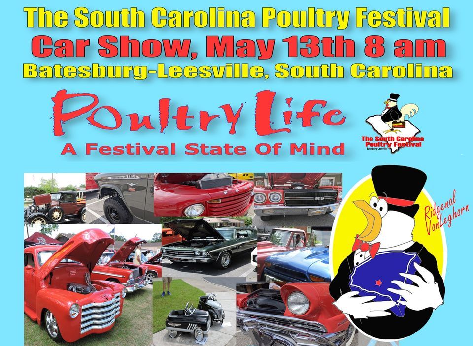 SC Poultry Festival Car Show, Lexington Medical Center BatesburgLeesville, May 13 2025