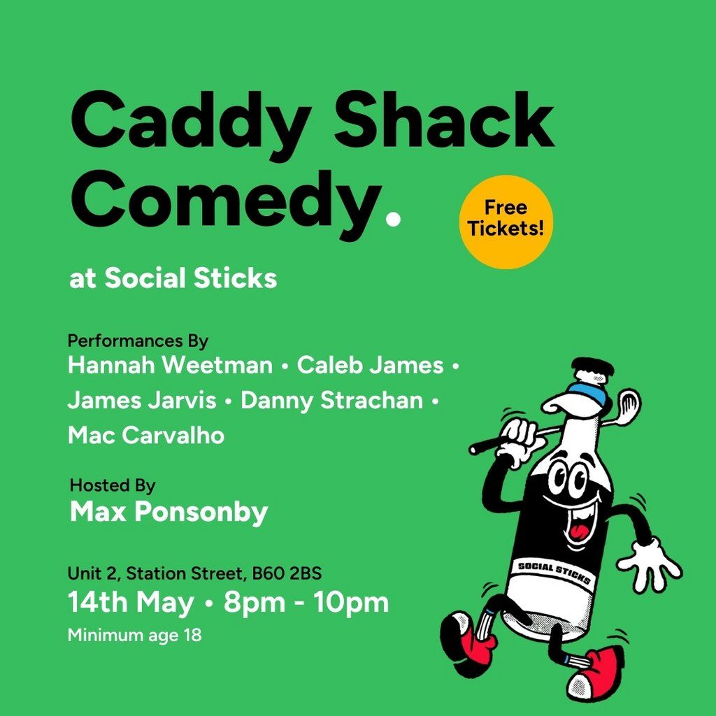 Caddy Shack Comedy at Social Sticks | Event in Bromsgrove | AllEvents