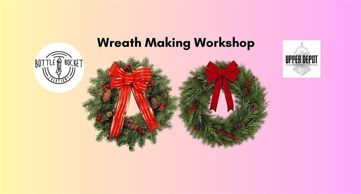 Wreath Making at Upper Depot Brewing, 30 November | Event in Hudson | AllEvents