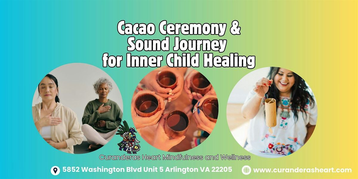 Cacao Ceremony & Sound Journey For Inner Child Healing | Event in Arlington | AllEvents