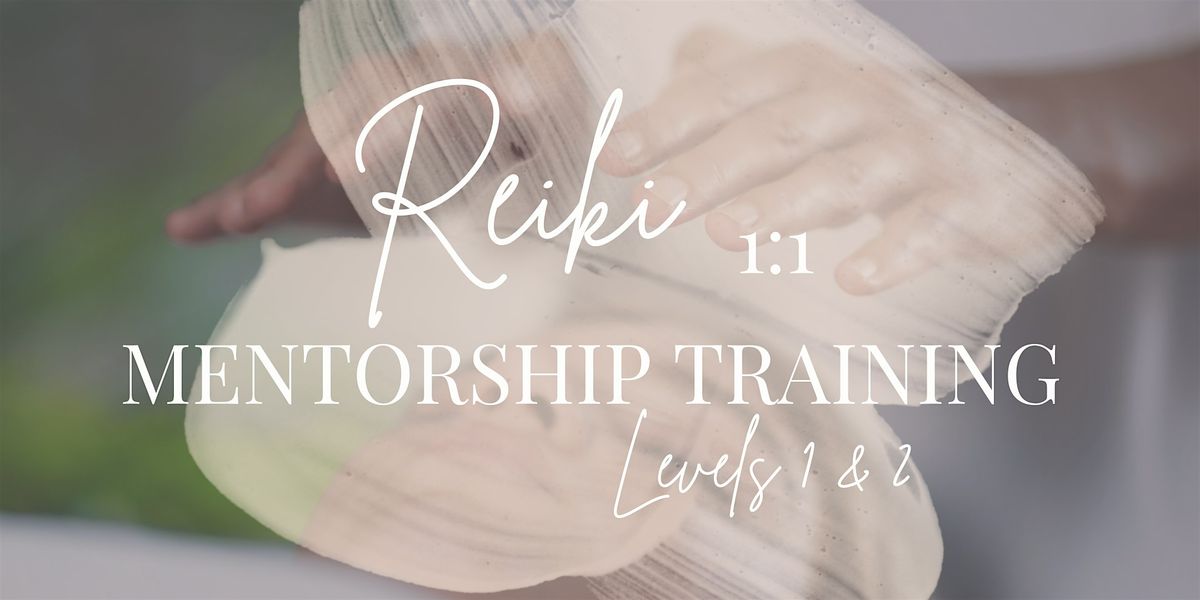 Reiki Certification Levels 1 & 2 | Mentorship  Training Method | Event in Redondo Beach | AllEvents