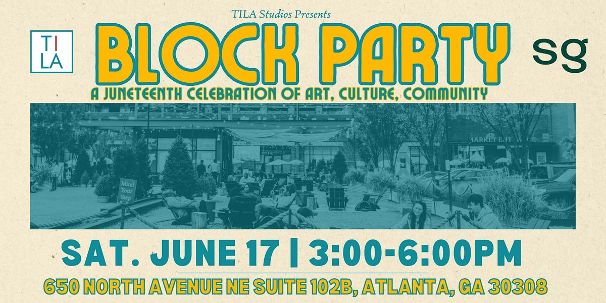 TILA x SG Presents: Juneteenth Block Party, sweetgreen, Atlanta, June 17 2023 | AllEvents.in TILA x SG Presents: Juneteenth Block... 