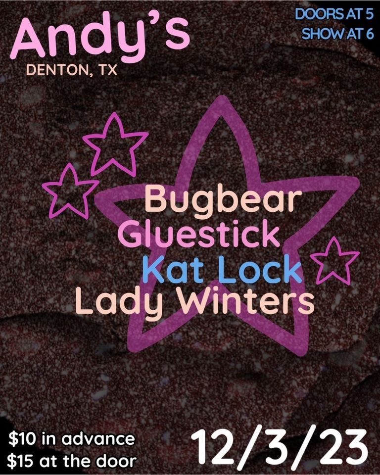 Lady Winters, Kat Lock, Gluestick, Bug Bear Andys Bar , 122 N Locust
