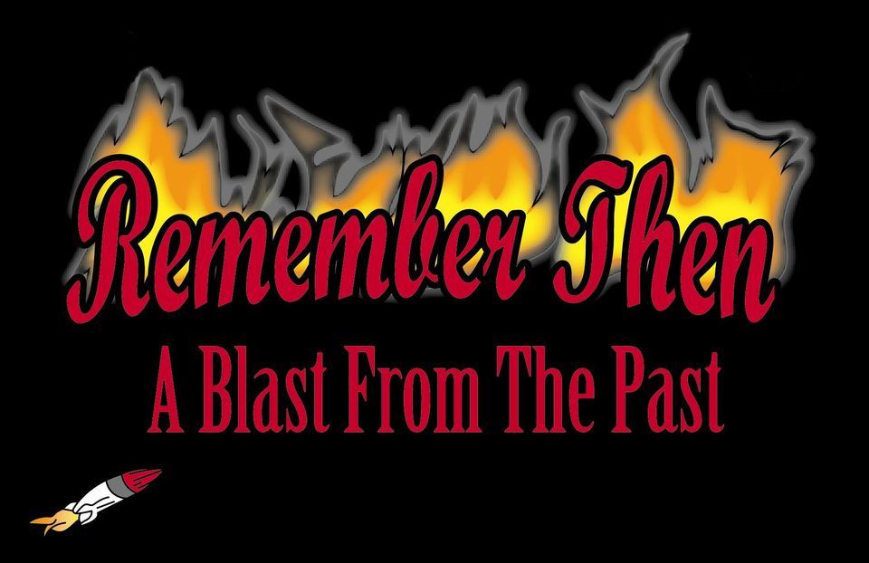 Remember Then Band Live At The American Legion Post #328, American ...