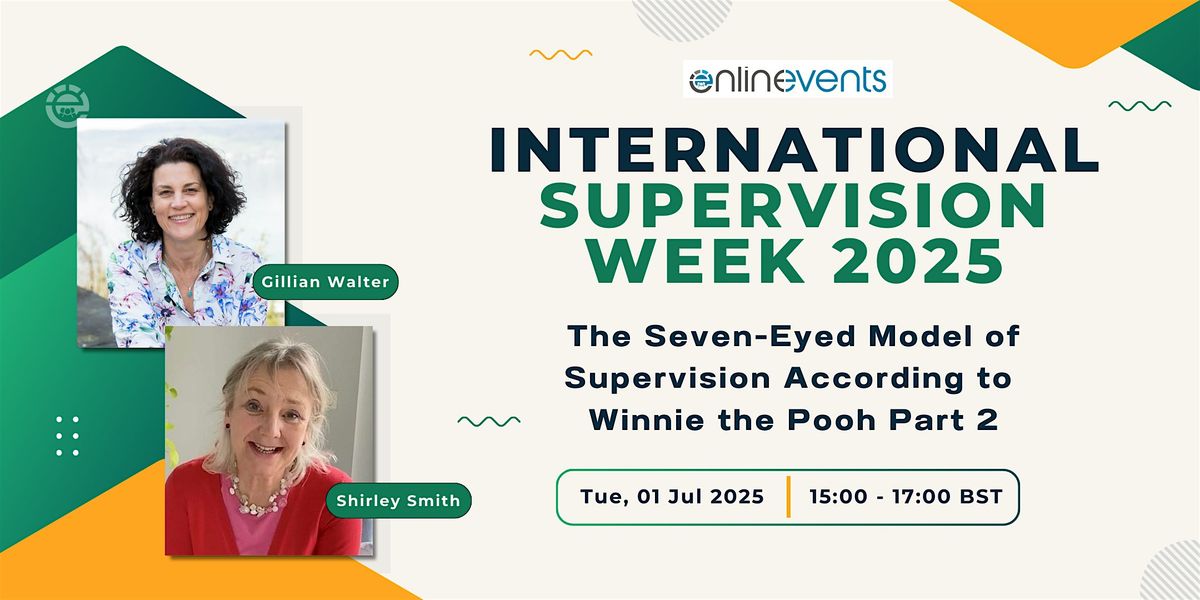 The Seven-Eyed Model of Supervision According to Winnie the Pooh Part 2, 1 July | Online Event | AllEvents