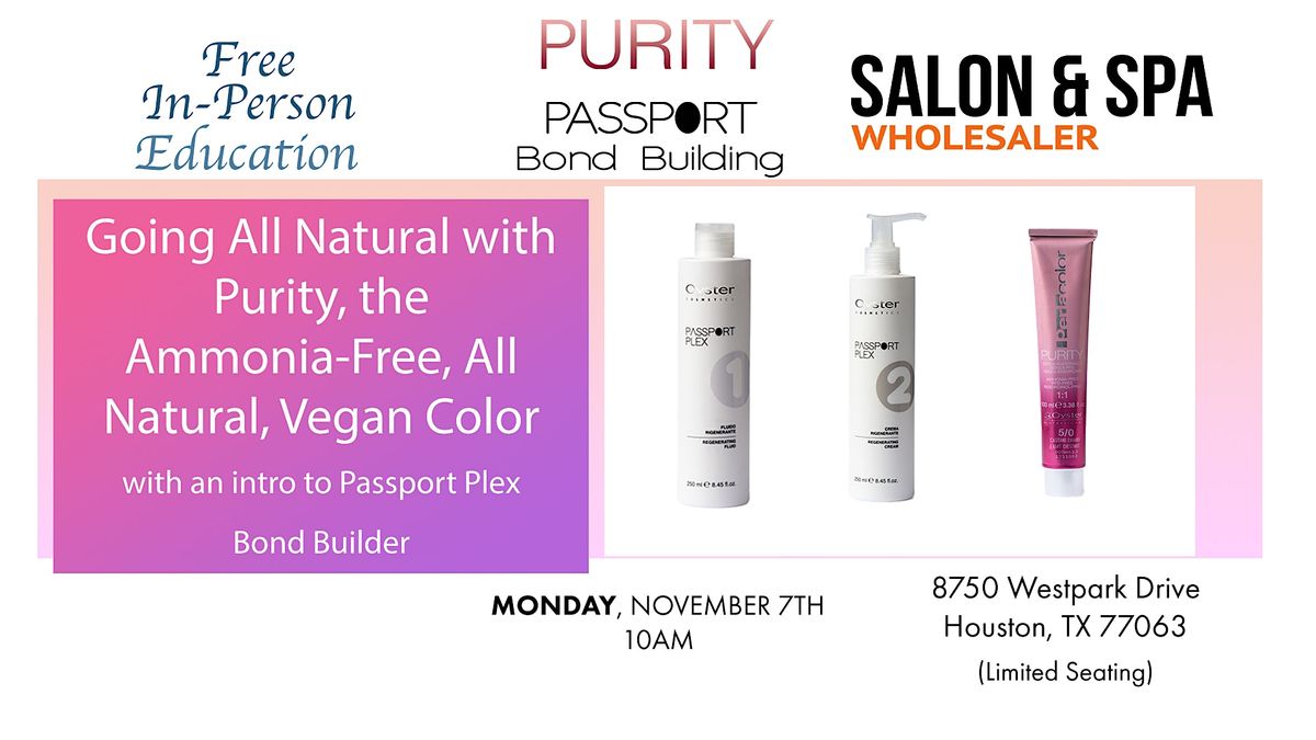 Purity/Passport Plex Going All Natural with Purity & Passport Plex