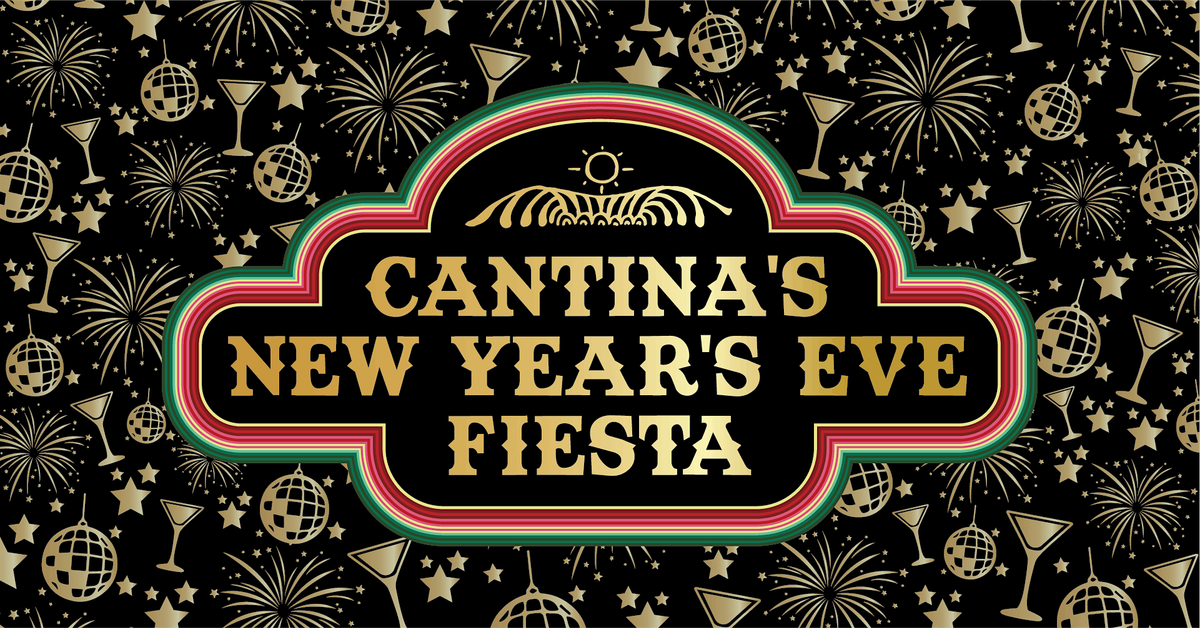 Cantinas NYE Fiesta