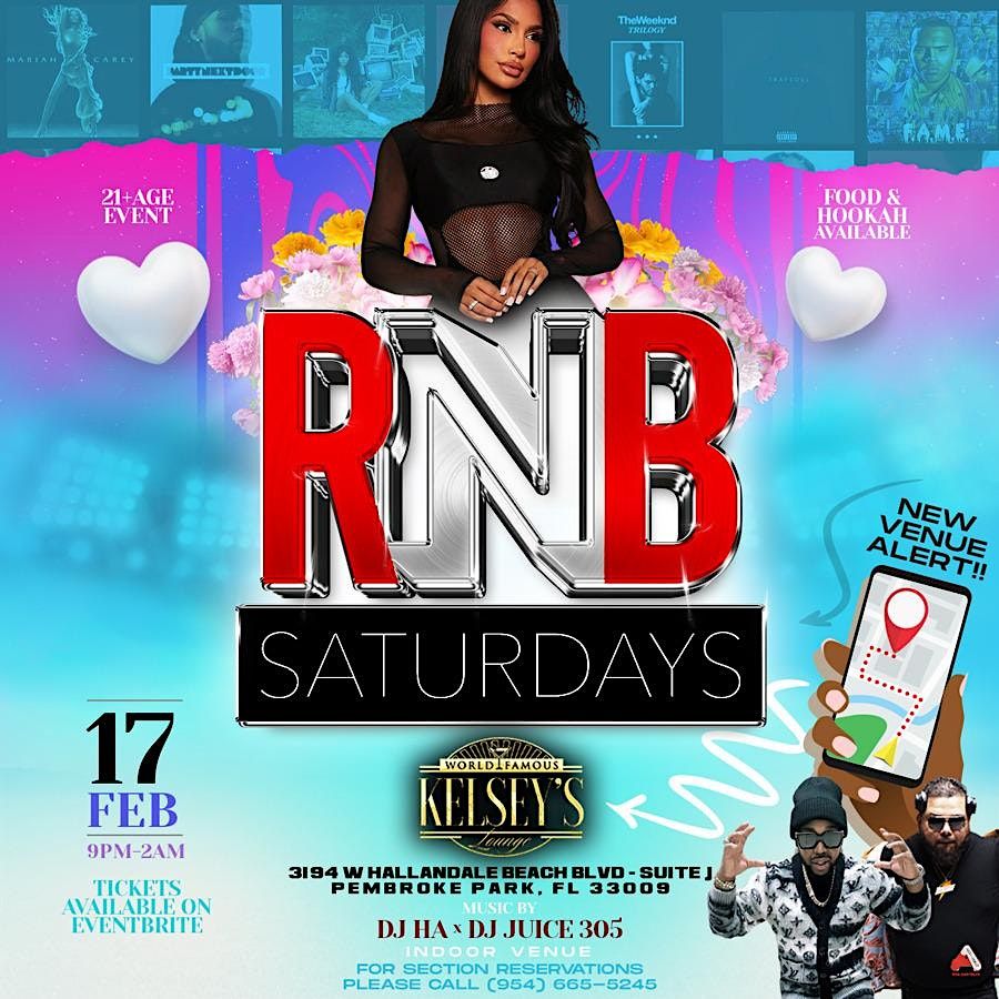 RNB SATURDAYS, World Famous Kelsey's Lounge, Hallandale Beach, February