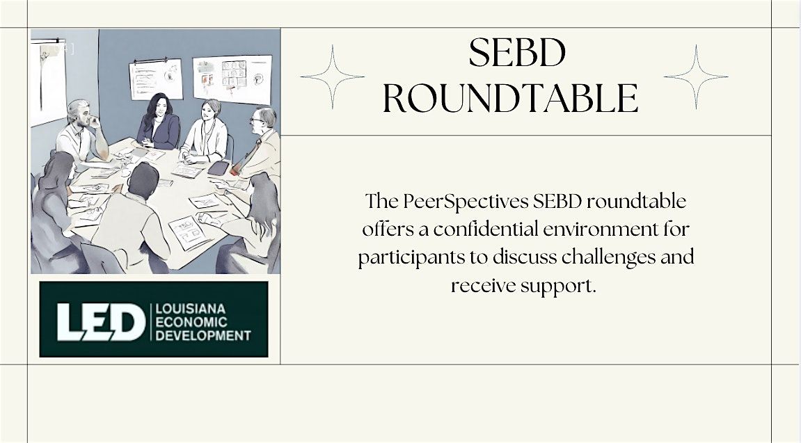 SEBD Roundtable, Bayou Region Incubator, powered by Nicholls State ...