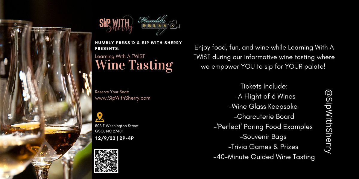 Learning With A Twist Wine Tasting, Studio 503 Greensboro, December 9