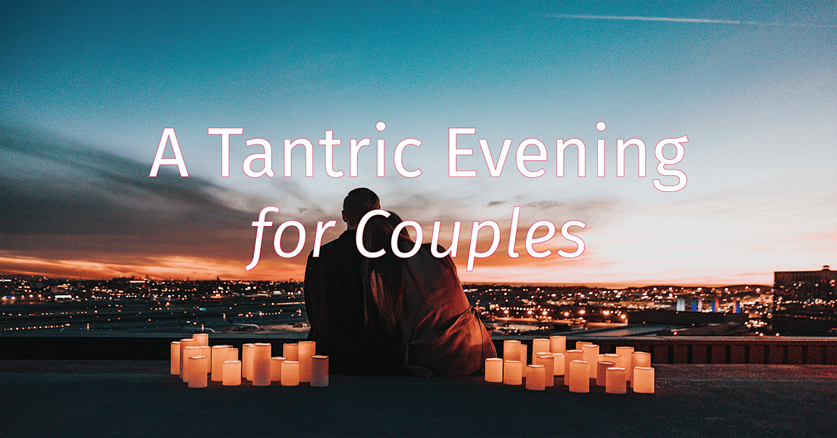 A Tantric Evening for Couples, 7 July | Event in Darlinghurst | AllEvents.in