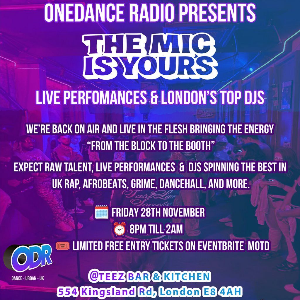 The Mic Is Yours - Dalston Edition | Event in London | AllEvents