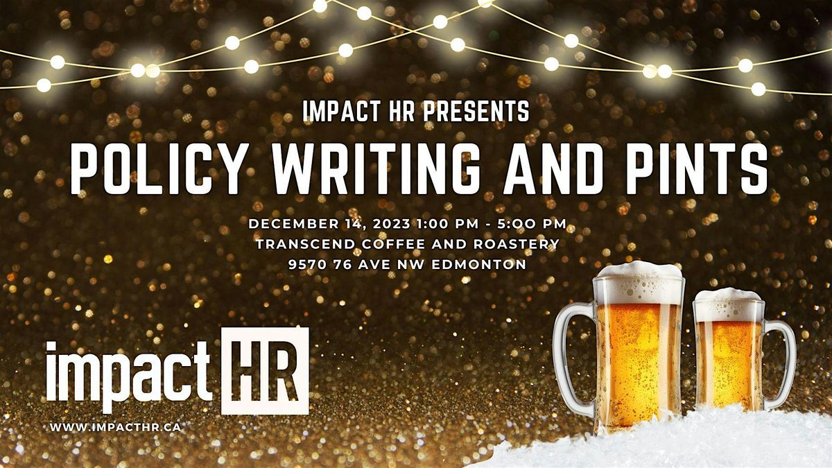 Impact HR Presents Policy Writing and Pints, Transcend Coffee and