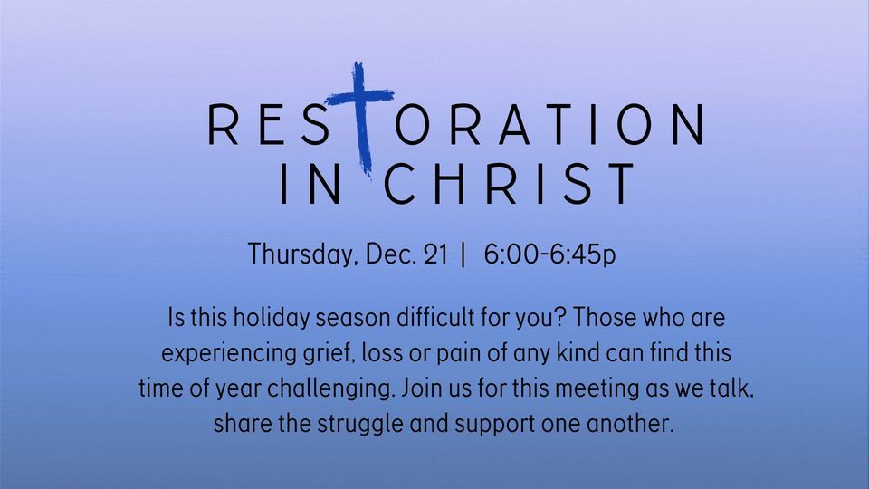 Holiday Support Restoration in Christ , Fellowship of Christ EPC