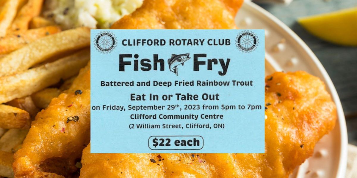 Clifford Rotary Club Fish Fry, Clifford Community Centre, 29 September
