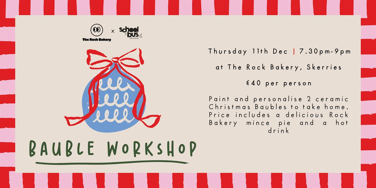 Bauble Painting Workshop at The Rock Bakery, Skerries, 11 December | Event in Skerries | AllEvents
