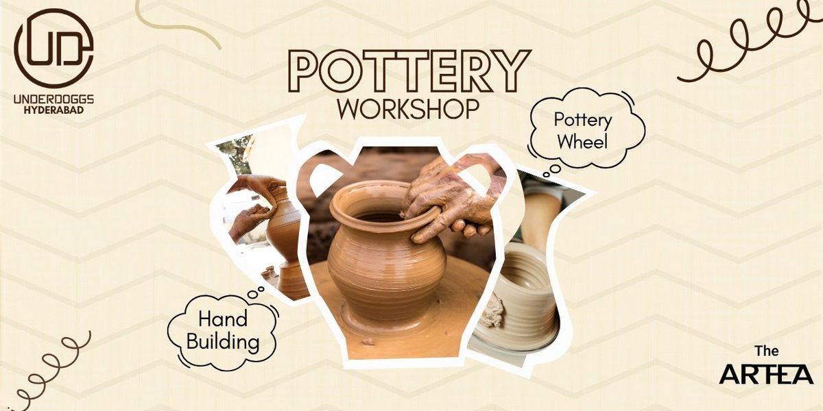 Pottery Workshop at Underdoggs, 6 July | Event in Hyderabad | AllEvents