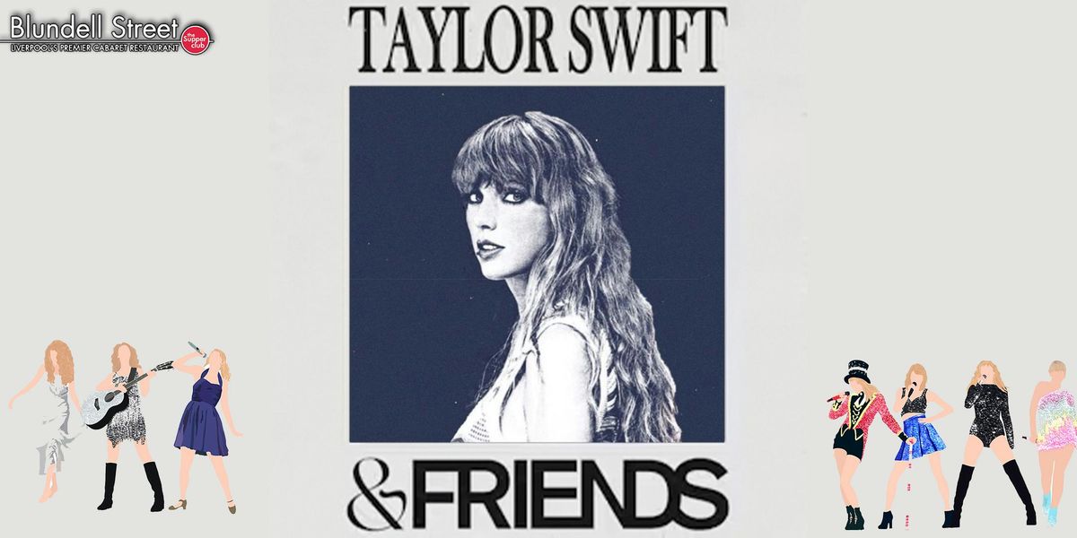Taylor Swift &amp; Friends | Tribute Nights at Blundells Supper Club, 6 December | Event in Liverpool