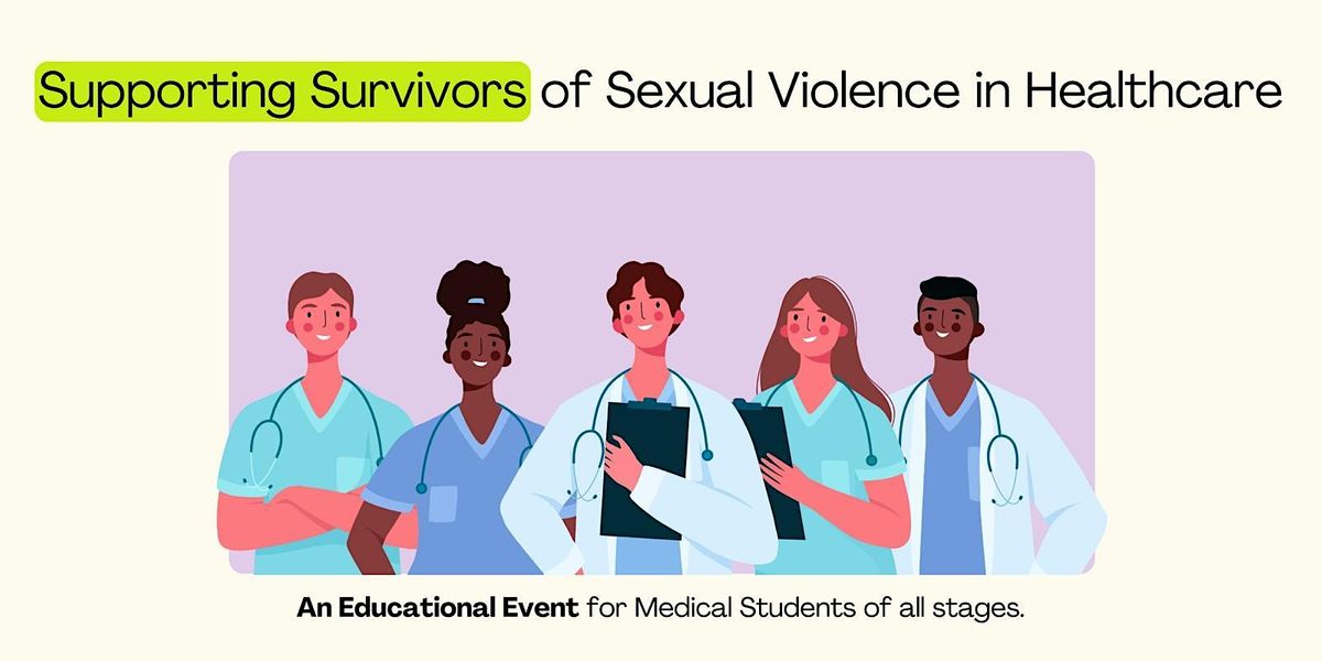 Supporting Survivors of Sexual Violence in Healthcare, Hadrian Building ...
