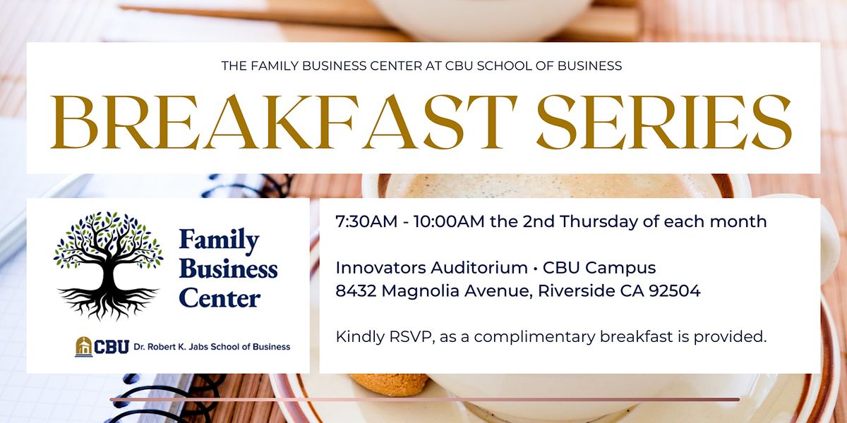 Family Business Center Breakfast Series