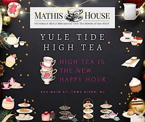 Yule Tide High Tea, Mathis House a Victorian Bed & Breakfast and Tea ...