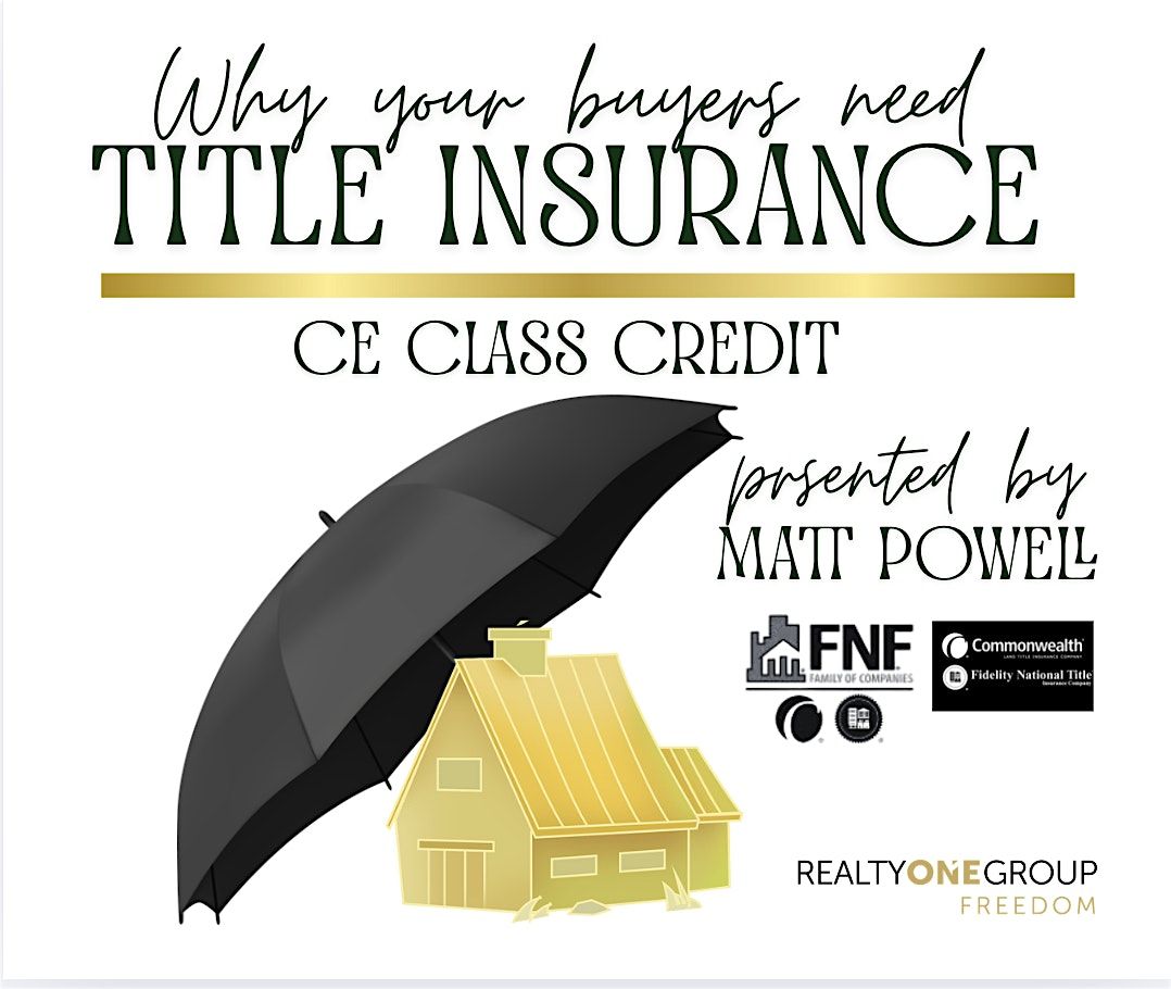 CE Class | Why your Buyers Need Title Insurance, 3 December | Event in Anderson | AllEvents