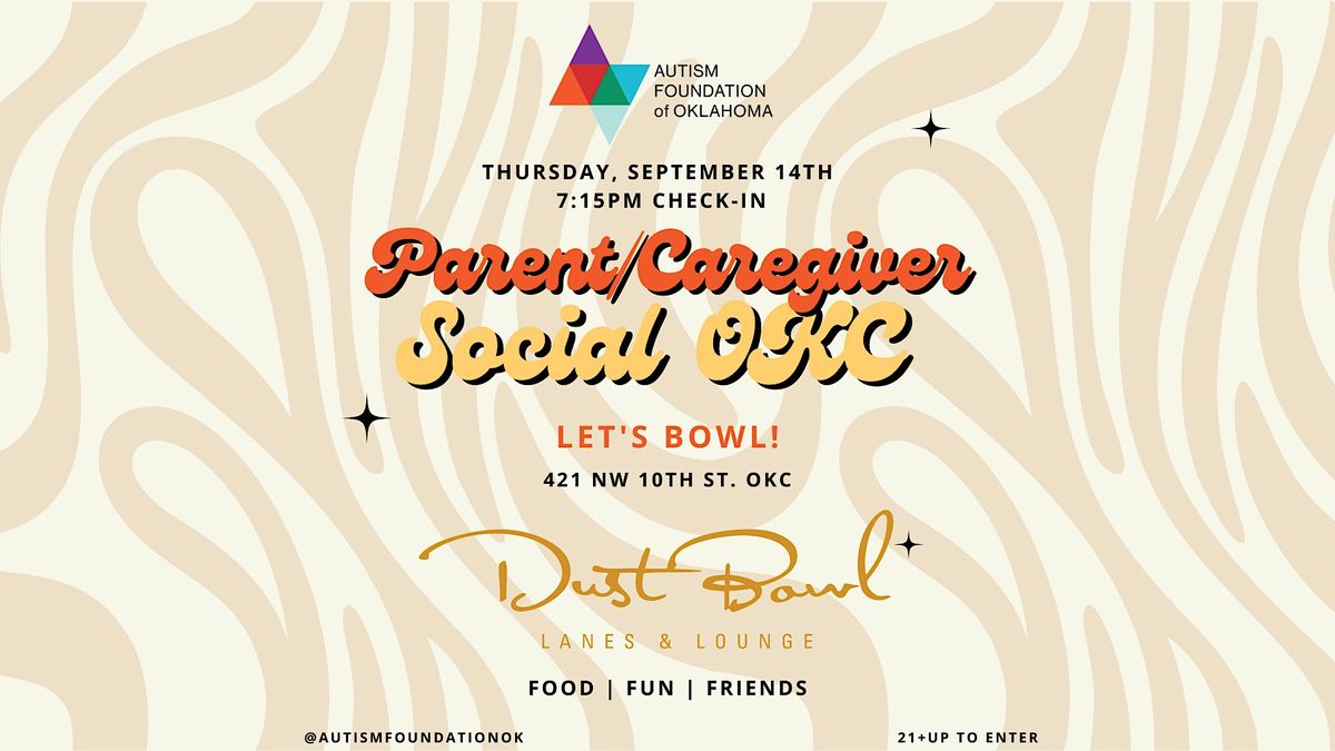 Parent/Caregiver Social OKC, Dust Bowl Lanes and Lounge, Oklahoma City