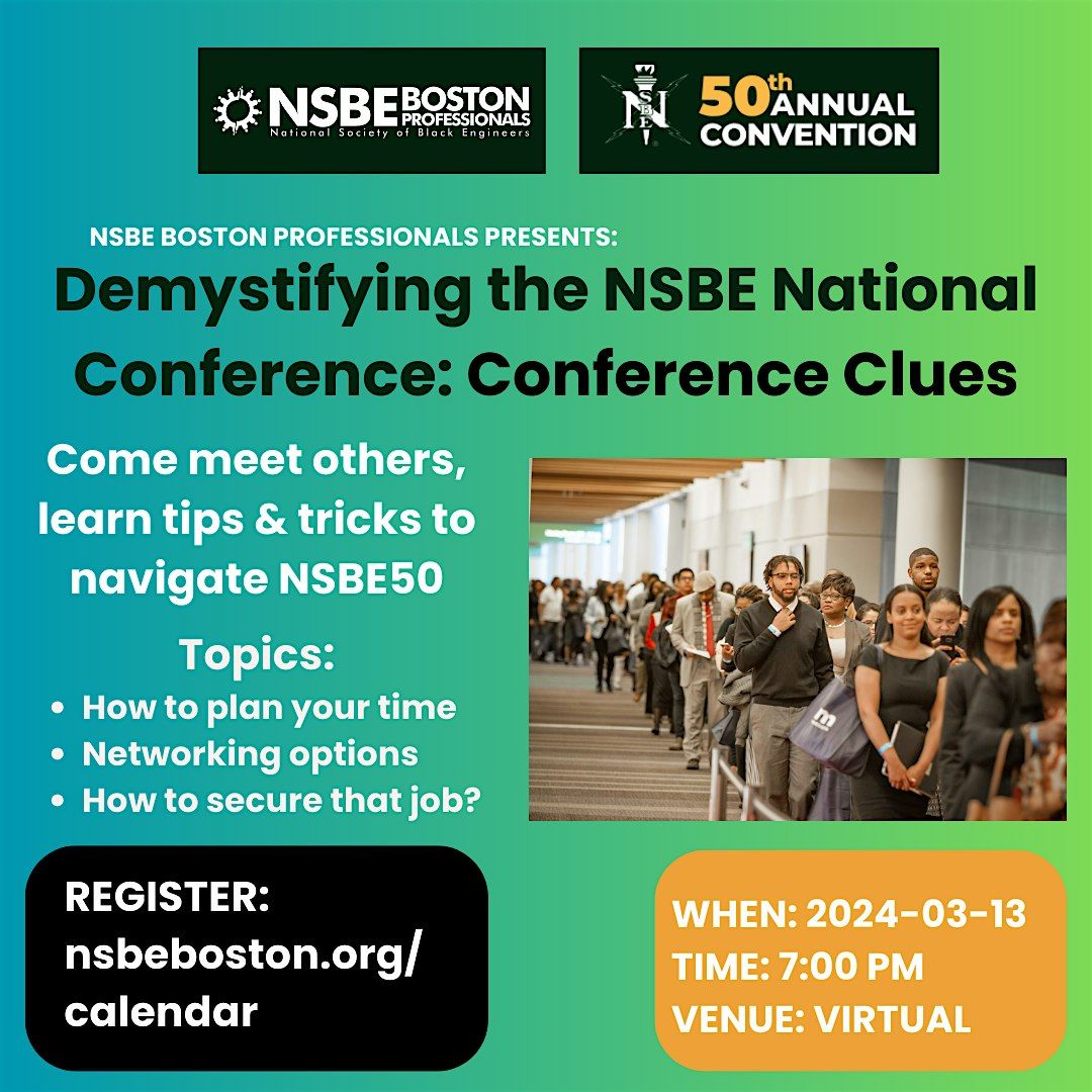 Demystifying the NSBE National Conference Conference Clues, March 13