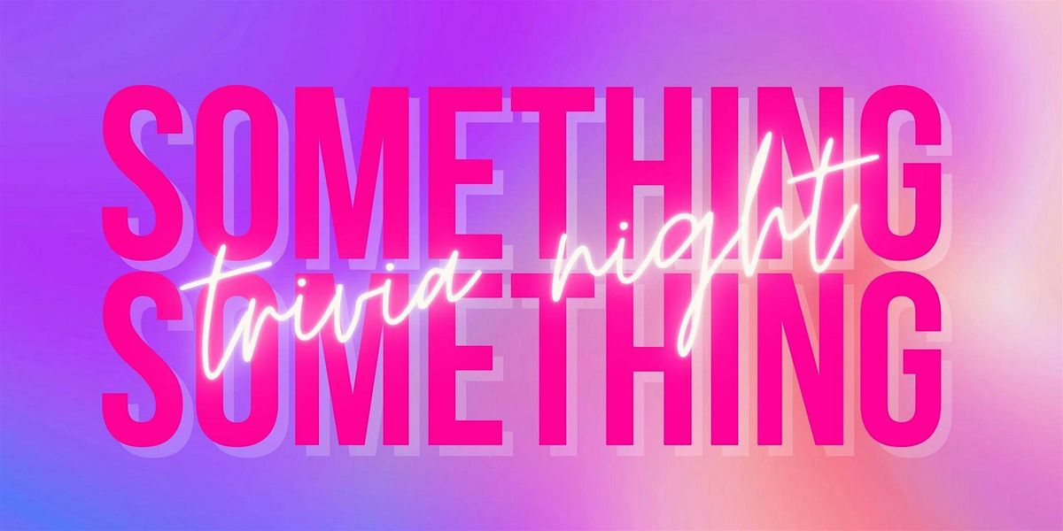 MUSICAL THEATRE EDITION - Something Something Trivia Night | Event in Toronto | AllEvents