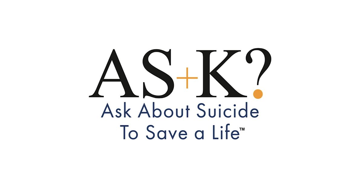 AS+K? About Suicide to Save a Life | Event in Austin | AllEvents