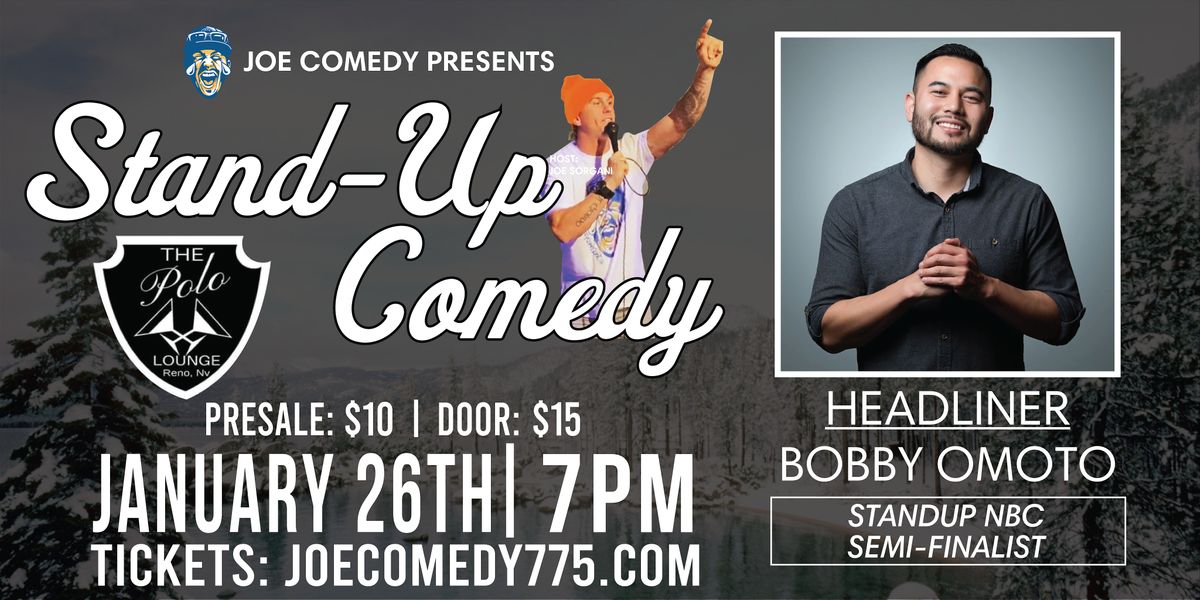 Stand-Up Comedy: Bobby Omoto at The Polo Lounge, The Polo Lounge, Reno ...