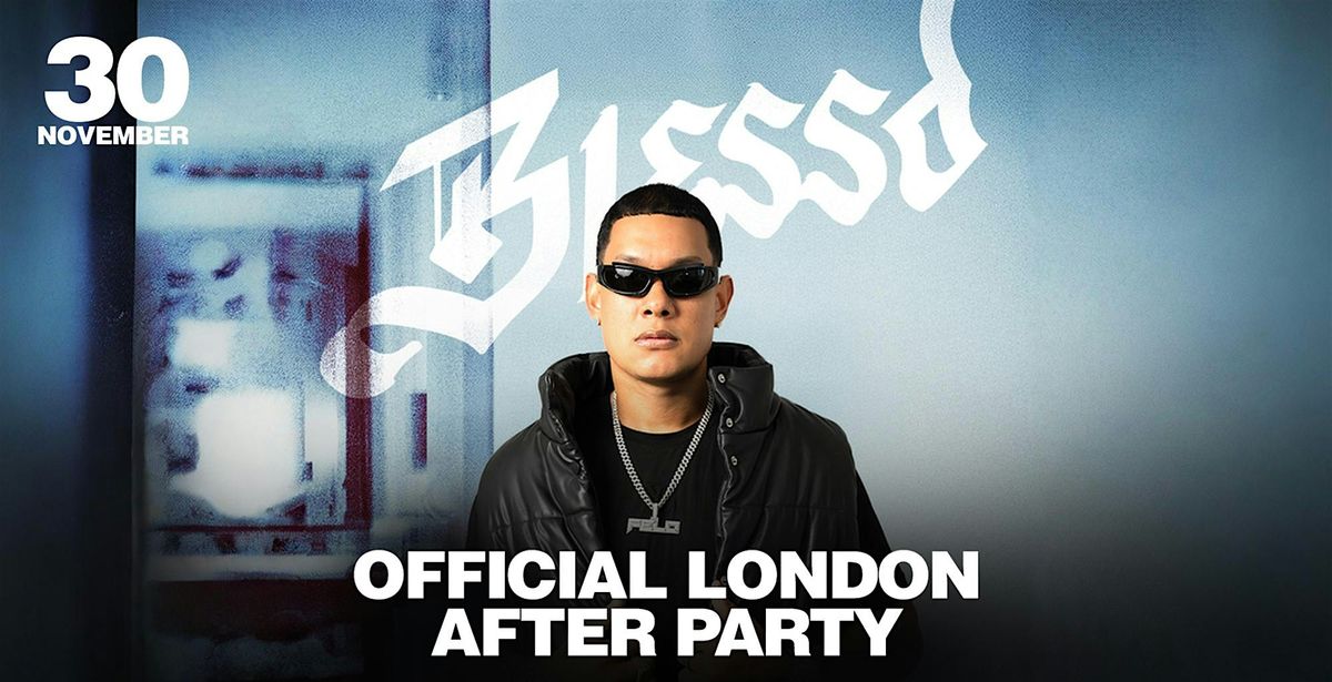 BLESSD OFFICIAL AFTER PARTY @ PARADISE LONDON - 30/11/2025, 30 November | Event in London | AllEvents