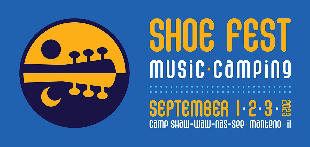 Shoe Fest Music and Camping 2025, Camp ShawWawNasSee, Manteno
