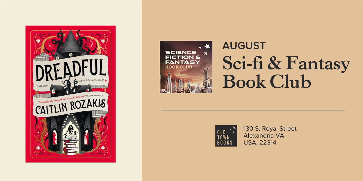 August Sci-Fi/Fantasy Book Club: Dreadful by Caitlin Rozakis, Old Town ...