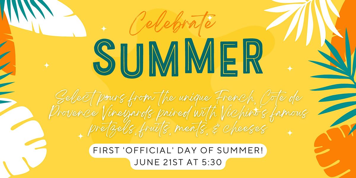 Celebrate Summer Cotes de Provence, France Wine Tasting, Vichino's Cafe