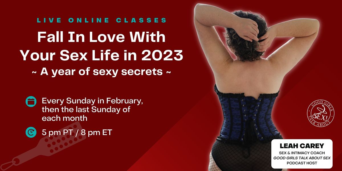 Fall in love with your sex life in 2023 – A year of sexy secrets | Online Event | AllEvents.in