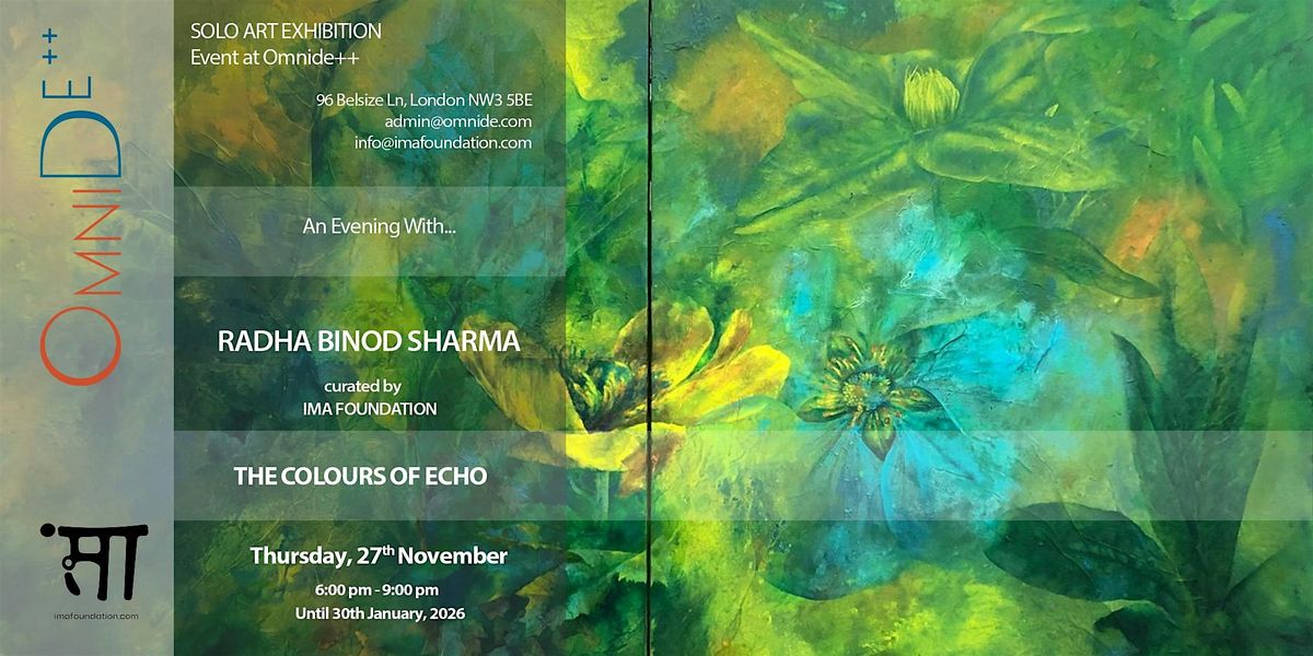 An evening with Radha Binod Sharma, "THE COLOURS OF ECHO", 27 November | Event in London | AllEvents