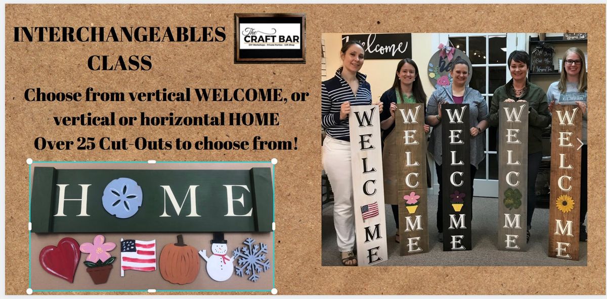 Welcome Home Signs With Interchangeable Cut Outs At The Craft