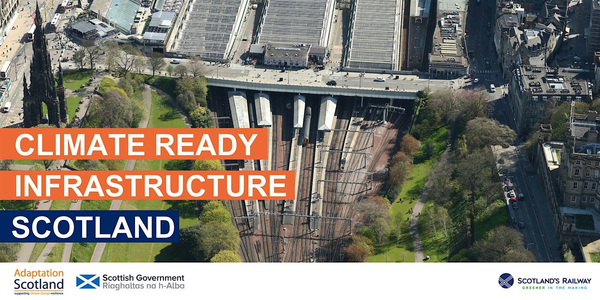 Climate Ready Infrastructure in Scotland, ECCI, Edinburgh, 18 April ...