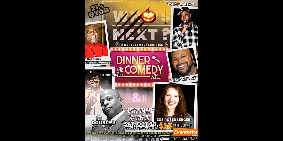 World Famous Scotties Presents PreHalloween Dinner and Comedy show