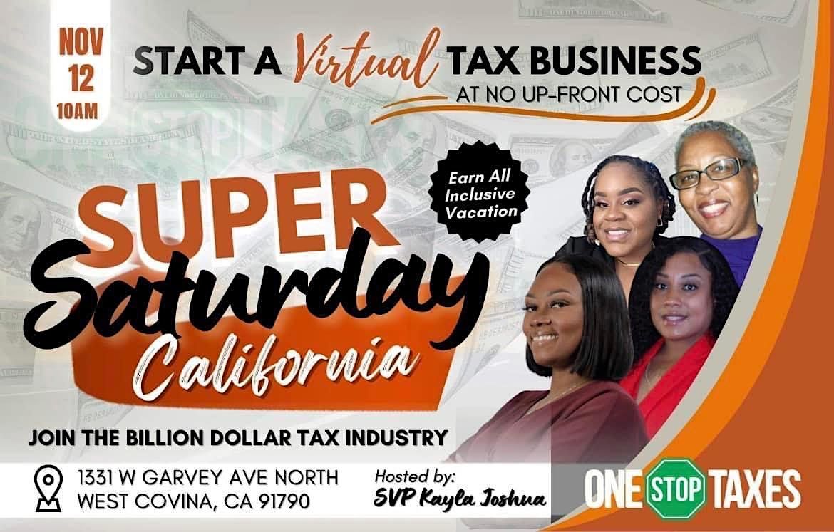 One Stop Taxes Super Saturday Cali, 1331 W Garvey Ave N, West Covina
