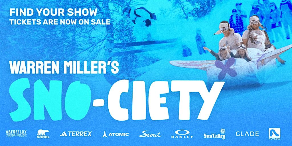 Warren Miller's SNO-CIETY 2025 Screening in Invermere, 13 December | Event in Invermere | AllEvents