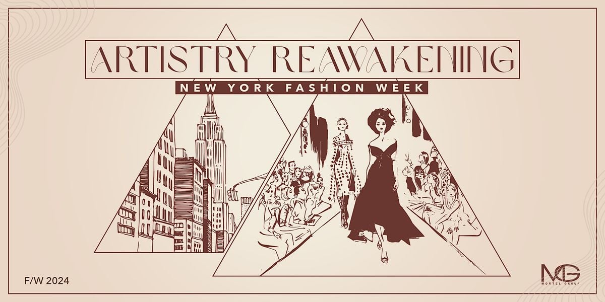 NYFW Artistry Reawakening Fashion, Music, Art Valentines Day