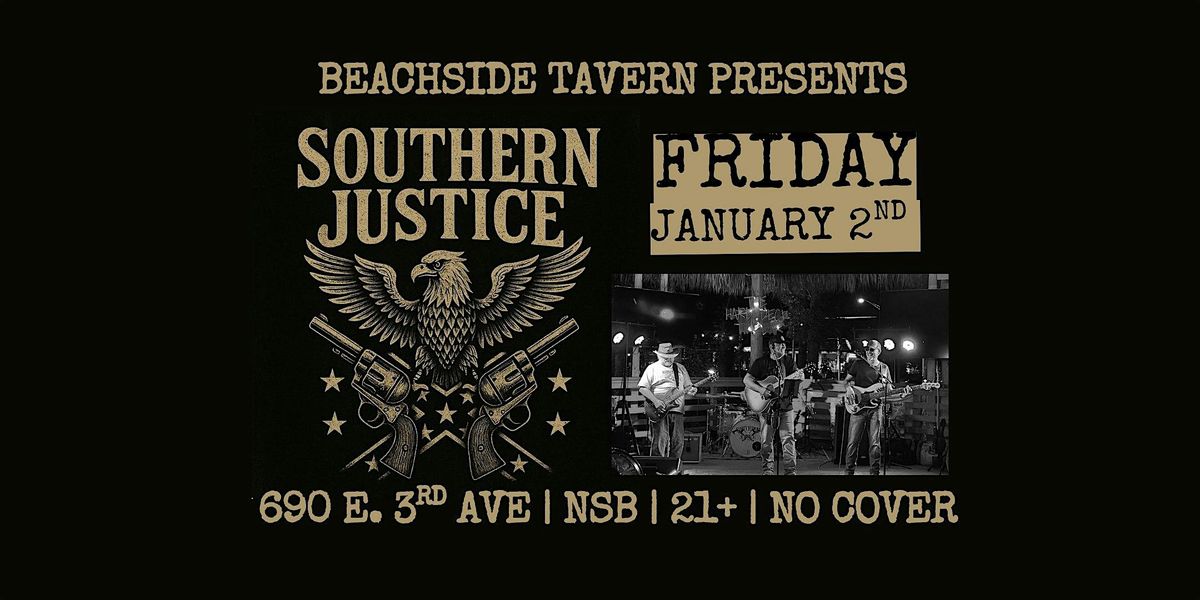 Southern Justice, 2 January | Event in New Smyrna Beach | AllEvents
