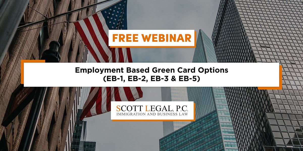 Employment Based Green Card Options (EB1, EB2, EB3 & EB5